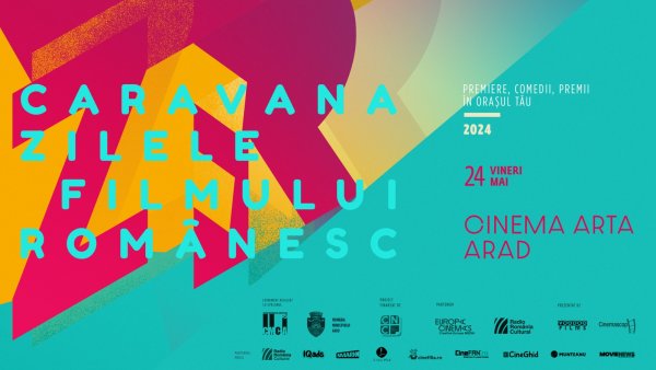 Caravana Zilele Filmului Românesc 2024 își începe călătoria prin țară la București, Arad și Pucioasa