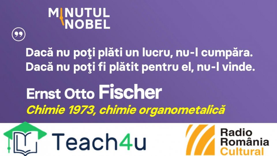 Minutul Nobel - Ernst Otto Fischer | PODCAST