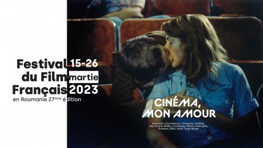 Institutul Francez din România prezintă programul complet al celei de-a 27-a ediții a Festivalului Filmului Francez în România