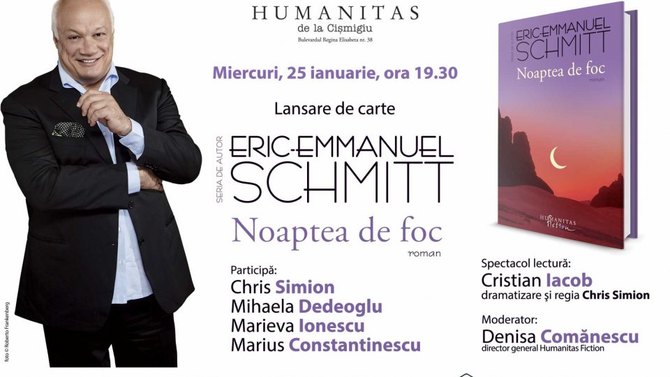 „Noaptea de foc“ de Eric-Emmanuel Schmitt – lansare cu spectacol-lectură la Librăria Humanitas de la Cişmigiu