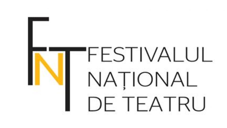 Mesajul echipei Festivalului Naţional de Teatru, de Ziua Mondială a Teatrului