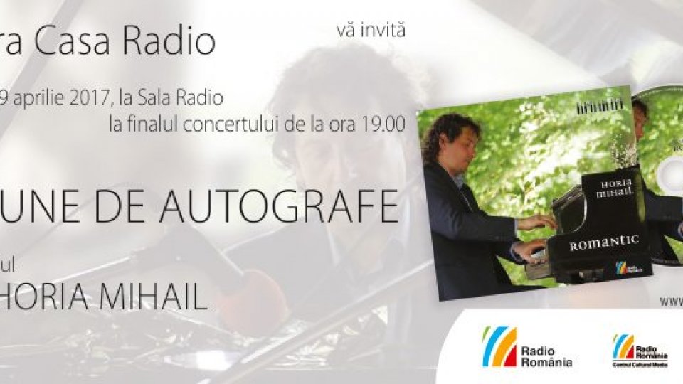 Muzica pianistului Horia Mihail... la Casa Radio