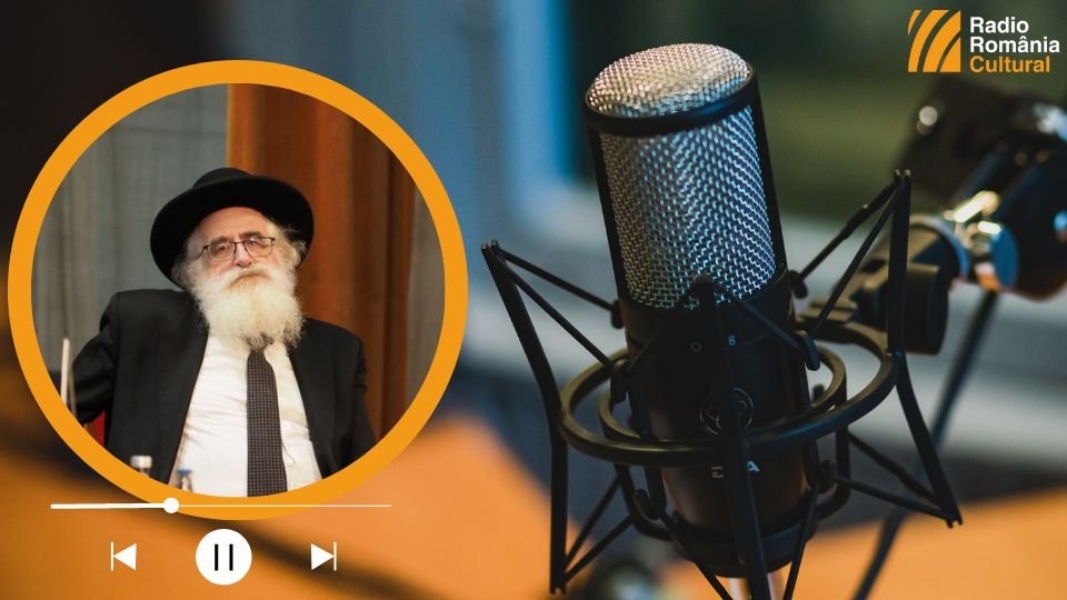 Ascultă Vocile de Azi - Prim Rabinul României, Rafael Shaffer