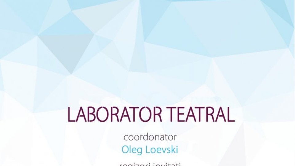 Laborator DE TEATRU - proiect inedit la Teatrul de Nord din Satu Mare