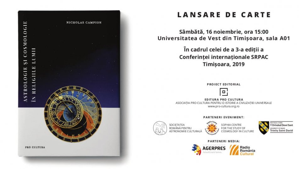 Lansare carte: ''Astrologie și Cosmologie în Religiile Lumii'' în cadrul celei de a 3-a ediții a Conferinței internaționale a   Societății Române pentru Astronomie Culturală (SRPAC), Timișoara