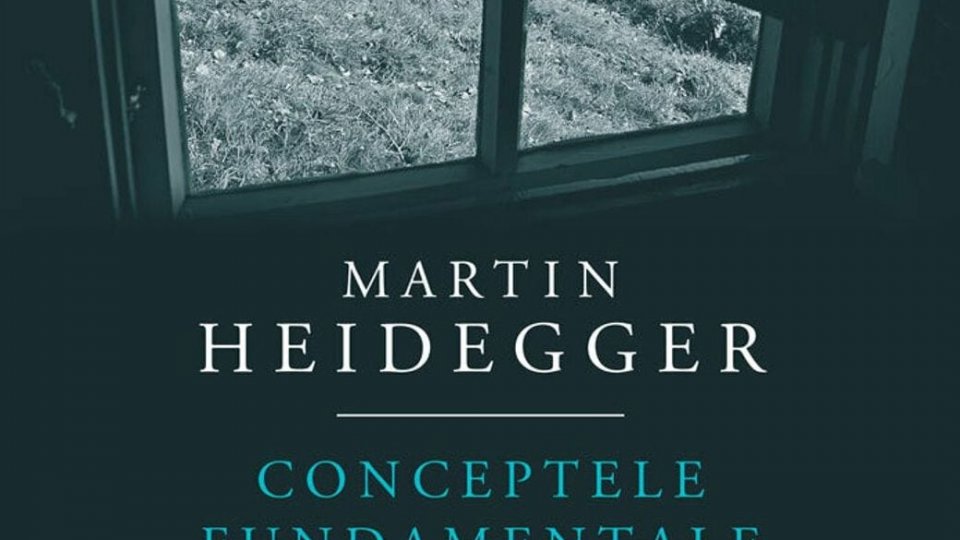 Izvoare de filosofie: Martin Heidegger în limba română. Experiențe ale traducerii ca interpretare