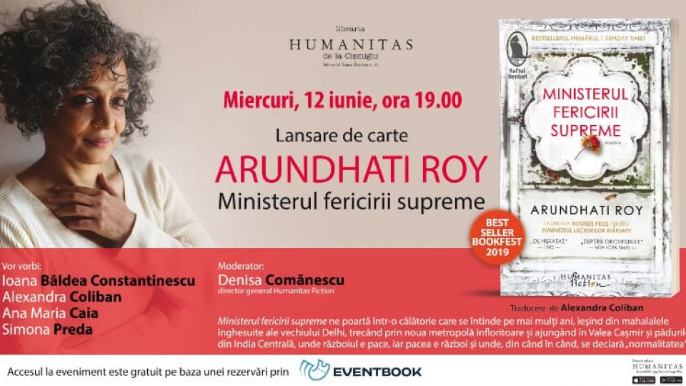 Lansarea romanului „Ministerul fericirii supreme“ de Arundhati Roy, un mozaic al Indiei contemporane – miercuri, 12 iunie, ora 19.00 la Librăria Humanitas de la Cișmigiu