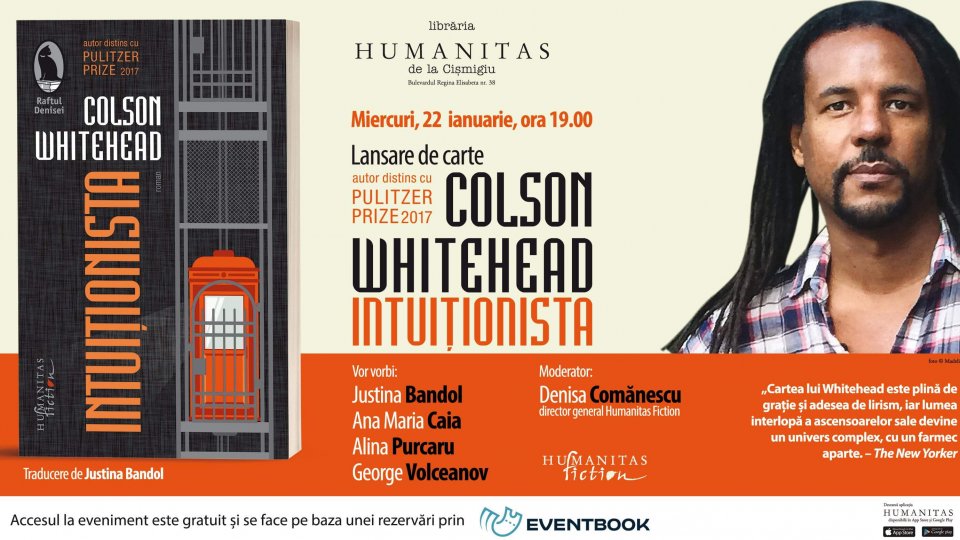 Lansarea romanului „Intuiționista“ de Colson Whitehead , o meditație despre rasă, gen și societate într-o lume distopică și totodată actuală