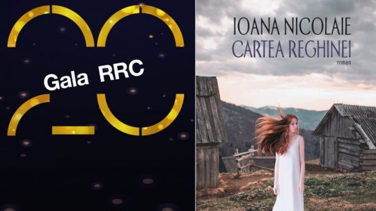Gala Premiilor RRC 2020: Ioana Nicolaie, nominalizată la categoria proză, despre romanul său Cartea Reghinei