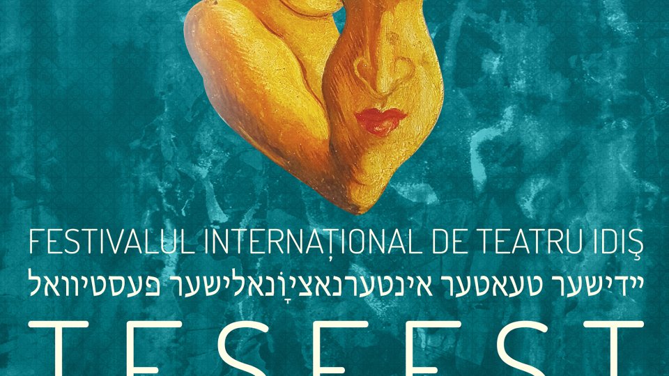 Festivalul Internațional de Teatru Idiș TES FEST. „THE BEST OF TES FEST" - ediția a V-a