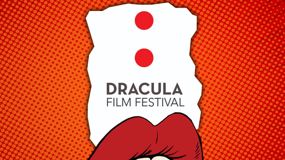 Au început înscrierile pentru festivalul competițional Dracula Film Festival 2020