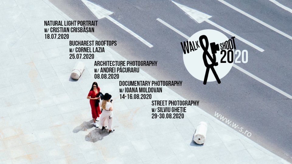 Atelierele Walk & Shoot 2020 - artă fotografică și explorare urbană