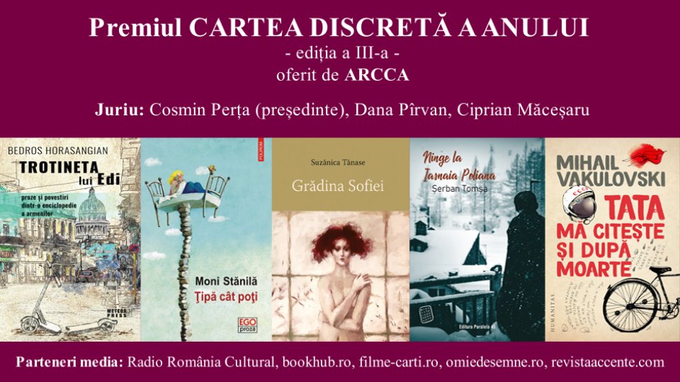 Nominalizări (LISTA SCURTĂ)  la PREMIUL CARTEA DISCRETĂ A ANULUI (2020)  organizat de ARCCA  (Asociația Română a Creatorilor Culturali și Artiștilor)  – ediția a III-a –