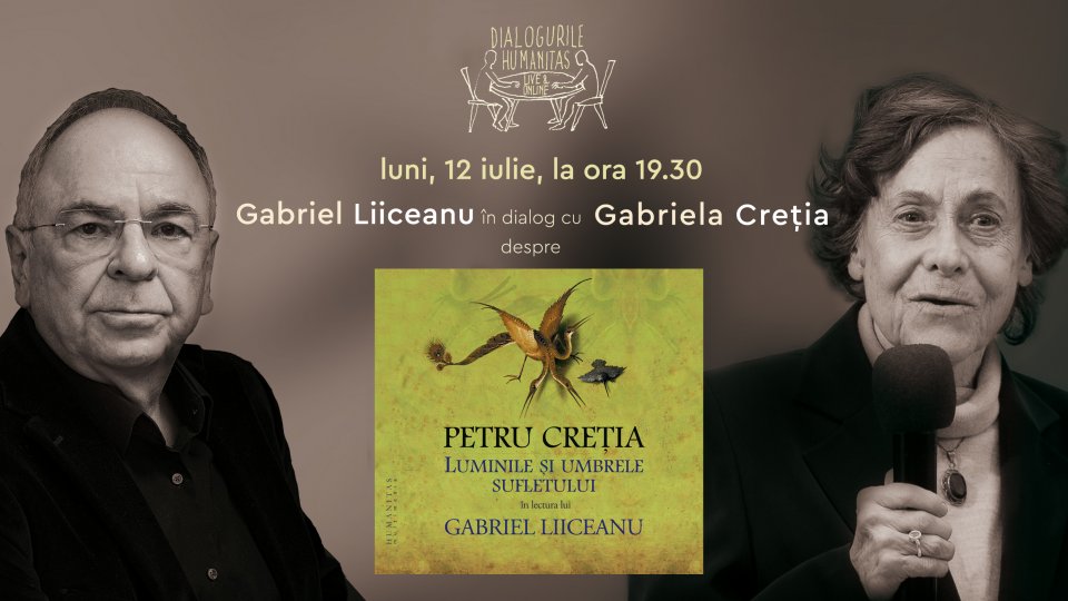 Gabriel Liiceanu în dialog cu Gabriela Creția despre „Luminile și umbrele sufletului”