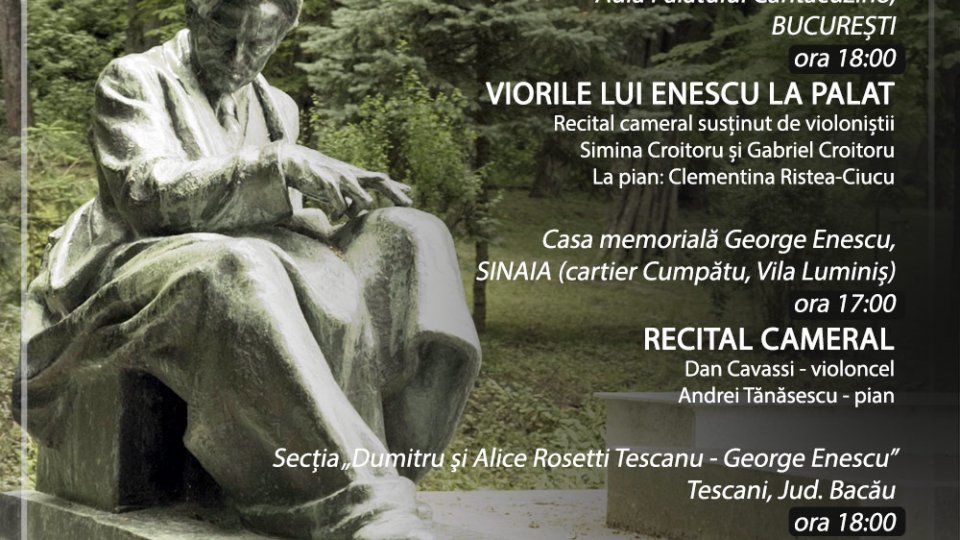 Ziua de 19 august, data la care se împlinesc 140 ani de la nașterea maestrului George Enescu, va fi celebrată în toate cele trei lăcașuri ale Muzeului Național "George Enescu"