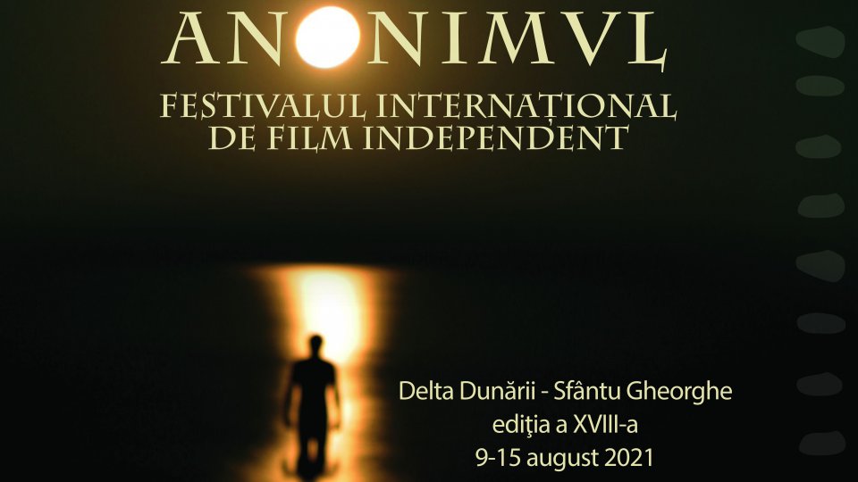 Festivalul Internațional de Film Independent ANONIMUL:  44 de filme în program, 29 dintre ele disponibile și online