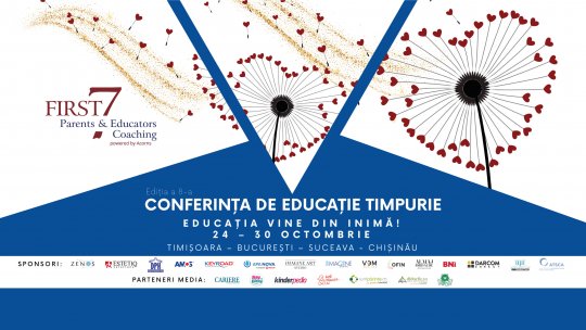"Educația vine din inimă" - Conferința de Educație Timpurie 