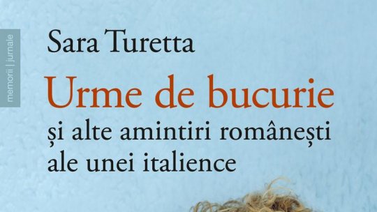 Născut în România - 30 octombrie 2022 - Sara Turetta: Binele are mereu dușmani
