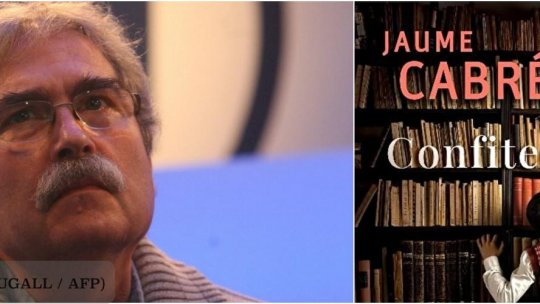 Timpul prezent în literatură - Jaume Cabré, omul care nu poate trăi fără să scrie