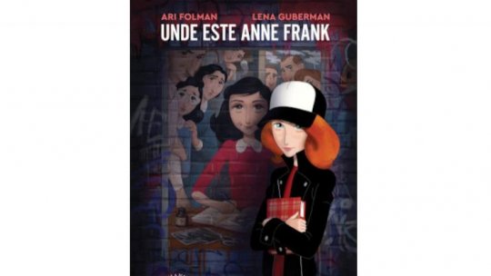 Lecturile orașului: "Unde este Anne Frank", de Ari Folman și Lena Guberman (Humanitas Junior) - 1 noiembrie 2022