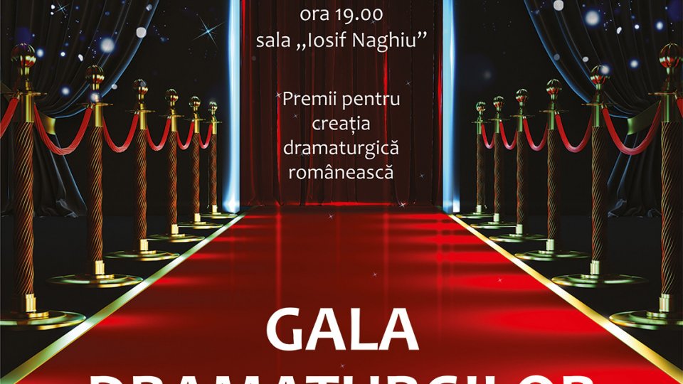 Primăria Municipiului București, prin Teatrul Dramaturgilor Români, anunță GALA DRAMATURGILOR ROMÂNI!