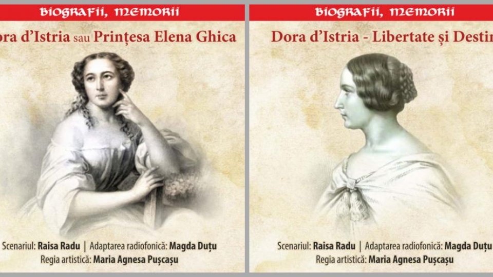 Teatrul Naţional Radiofonic prezintă în premieră absolută  „Dora d' Istria sau Prințesa Elena Ghica”