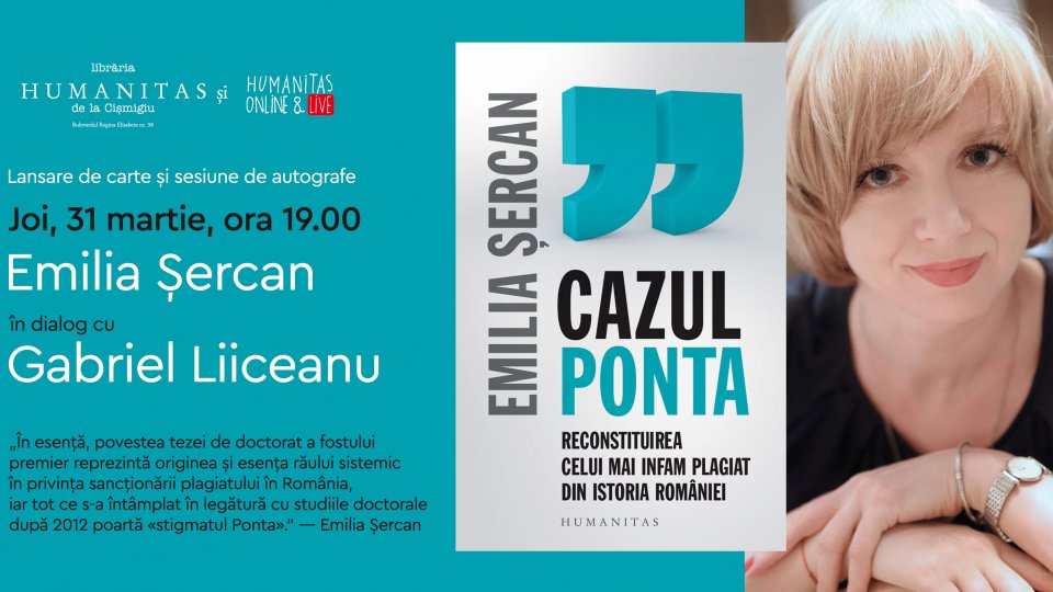 Emilia Șercan în dialog cu Gabriel Liiceanu despre cartea „Cazul Ponta. Reconstiturea celui mai infam plagiat din istoria României”