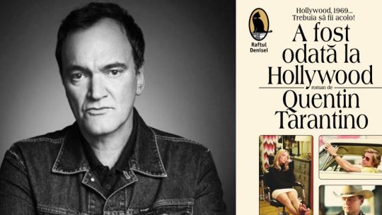 „A fost odată la Hollywood“, debutul literar al marelui regizor Quentin Tarantino, cartea-eveniment în luna mai la Editura Humanitas Fiction, acum în librării