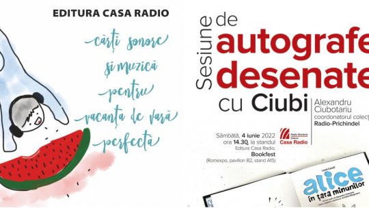 Editura Casa Radio la Bookfest 2022: cărţi sonore şi muzică pentru vacanţa de vară perfectă!