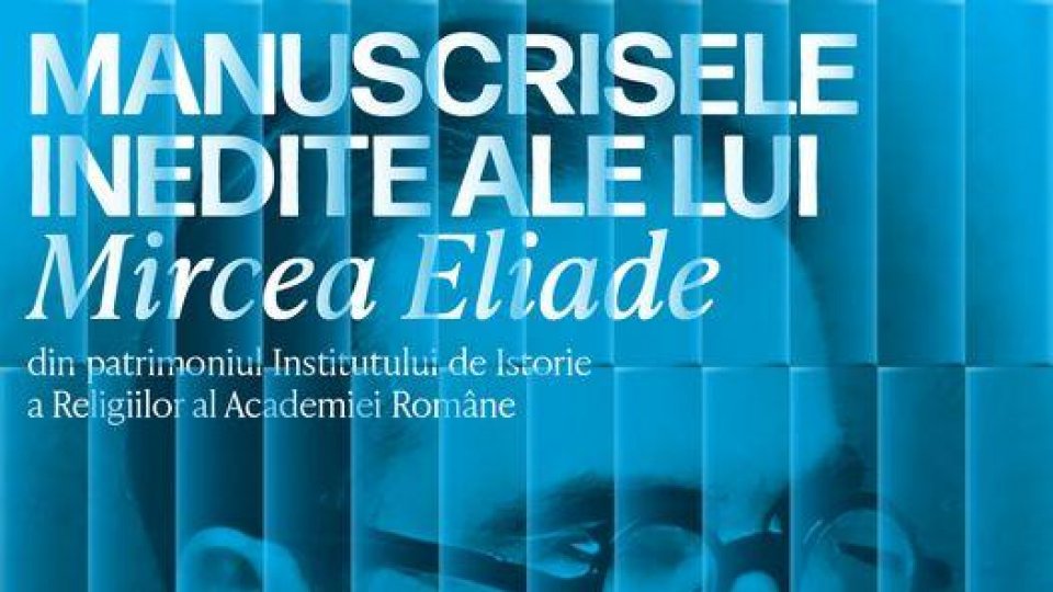 Agenda culturală a MNLR, perioada 25-29 ianuarie 2023 Expoziția Manuscrisele inedite ale lui Mircea Eliade Muzeul Național al Literaturii Române, Str. Nicolae Crețulescu 8 26 ianuarie – 13 martie 2023