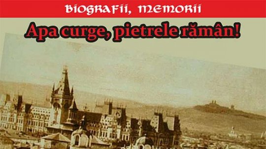 Premieră absolută: Apa curge, pietrele rămân! Serial de teatru-document realizat după romanul Pribegi în țară răpită de Dumitru C. Moruzi