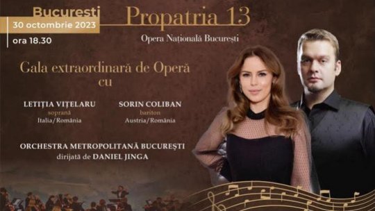 Soprana Letiția Vițelaru și bas baritonul Sorin Coliban în Gala Extraordinară de Operă, sub bagheta lui Daniel Jinga, pe 30 octombrie, la Opera Națională din București