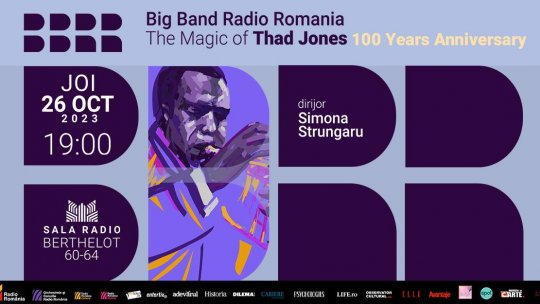 The magic of Thad Jones - 100 years anniversary, deschide stagiunea de jazz la Sala Radio