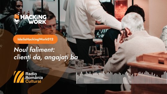 Ideile Hacking Work 012. Noul faliment: clienți da, angajați ba