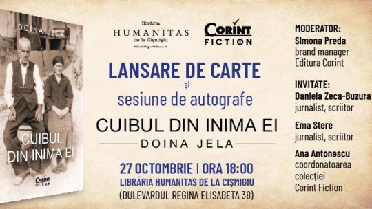 „Cuibul din inima ei” de Doina Jela. Lansare de carte la Librăria Humanitas de la Cișmigiu