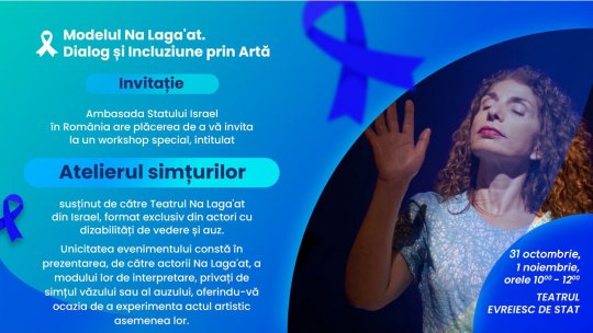 Proiectul „Dialog și incluziune socială – modelul Na Laga’at”: spectacole de teatru, workshop-uri și ateliere senzoriale