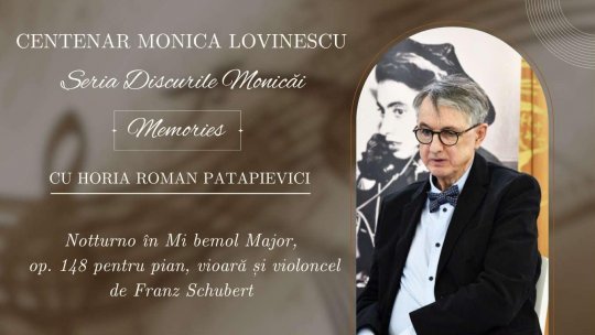 Seria „Discurile Monicăi” - Fascinația pentru Franz Schubert | PODCAST