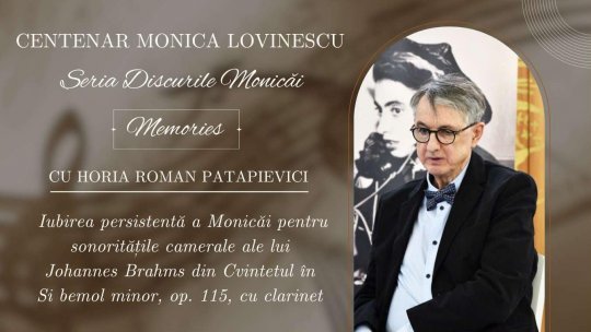 Seria „Discurile Monicăi” - Iubirea pentru Johannes Brahms | PODCAST