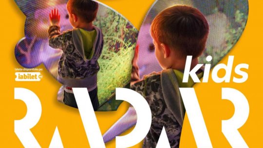 RADAR lansează RADAR Kids, secțiunea dedicată copiilor, în cadrul celui mai mare festival de artă digitală