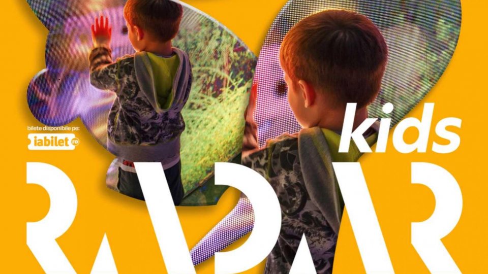 RADAR lansează RADAR Kids, secțiunea dedicată copiilor, în cadrul celui mai mare festival de artă digitală