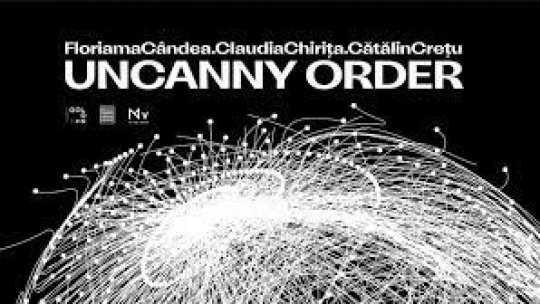 Dimensiunea științifică a artei: Cătălin Crețu - Uncanny order, sau, care este sunetul haosului?
