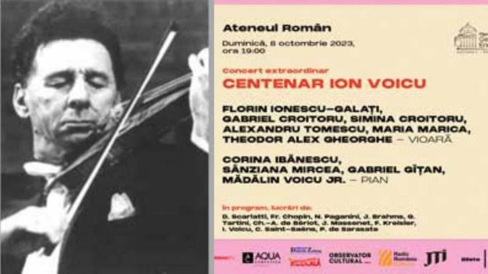 Centenarul marelui violonist Ion Voicu, celebrat la Ateneul Român