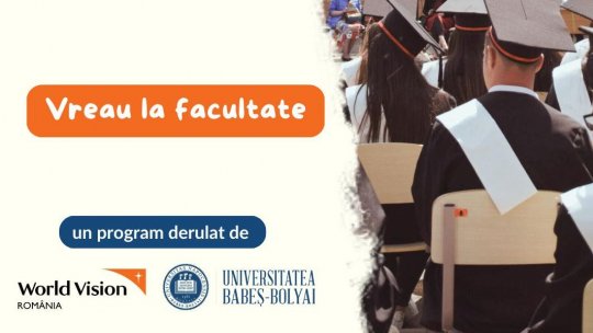Universitatea Babeș-Bolyai din Cluj-Napoca și World Vision România lansează „Vreau la facultate – UBB&WVR Academy”