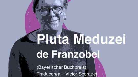 Franzobel lansează romanul „Pluta Meduzei” în România
