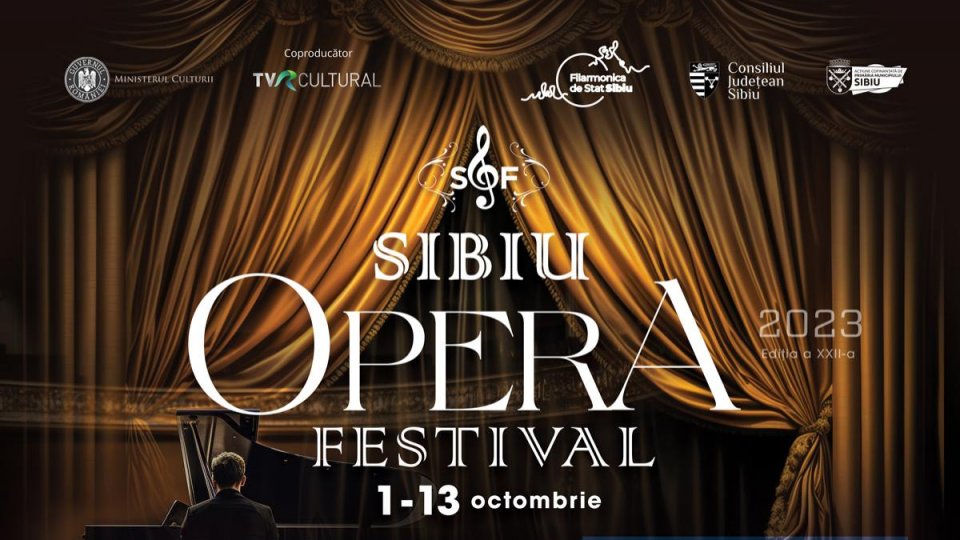 Cele mai importante opere din țară își dau întâlnire la Sibiu Opera Festival 2023