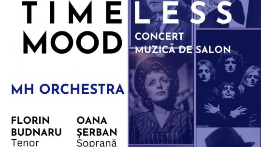 TIMELESS MOOD - concert crossover cu intrare liberă în Bucureşti şi în alte patru oraşe în această toamnă