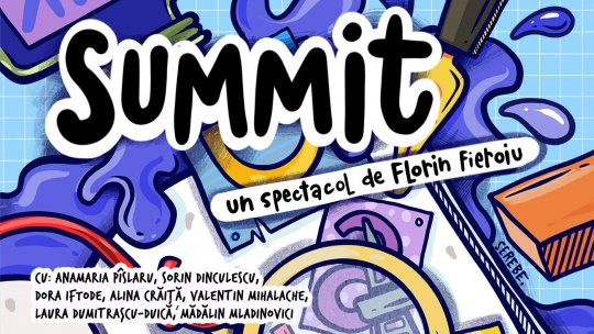 „SUMMIT”– o nouă premieră a stagiunii 2023 – 2024. „Să vorbim pe bune despre noi”, la Teatrul Masca