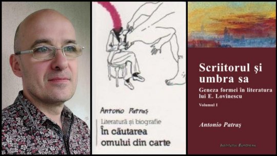 Drept de autor: Antonio Patraș - Criticul „în căutarea omului din carte”