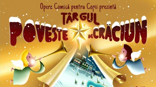 A început Povestea de Crăciun la Opera Comică pentru Copii 