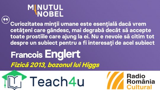 Minutul Nobel - François Englert I PODCAST